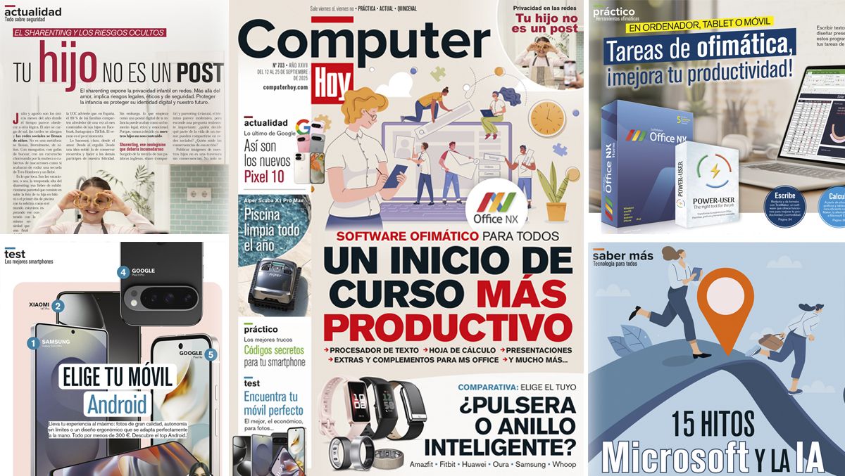 Ya a la venta Computer Hoy número 703: septiembre siempre vuelve antes de lo que nos gustaría