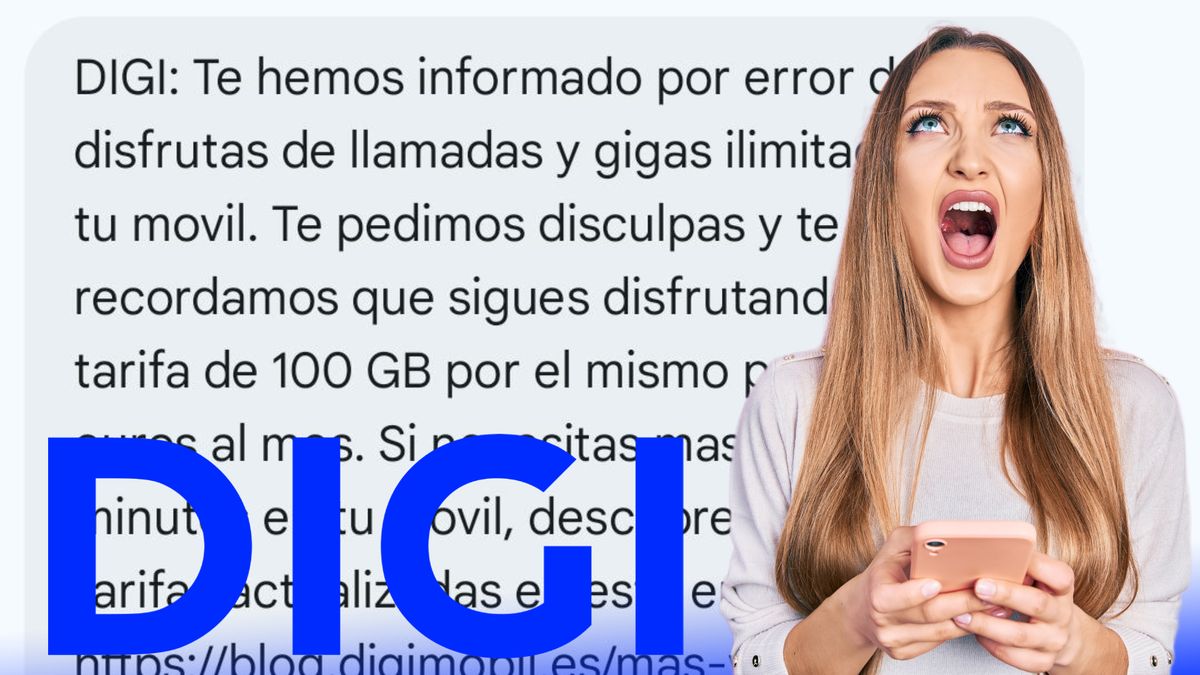 DIGI la lía y cancela la mejora gratis de tarifa a muchos de sus clientes actuales: «Lo sentimos, te hemos informado por error»