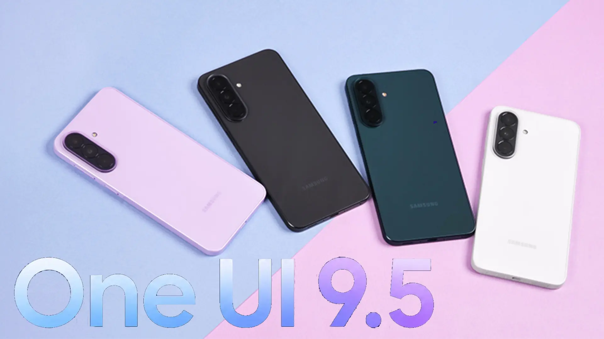 Samsung One UI 9.5 ya está en pruebas y podría llegar muy pronto a móviles que no son de gama alta